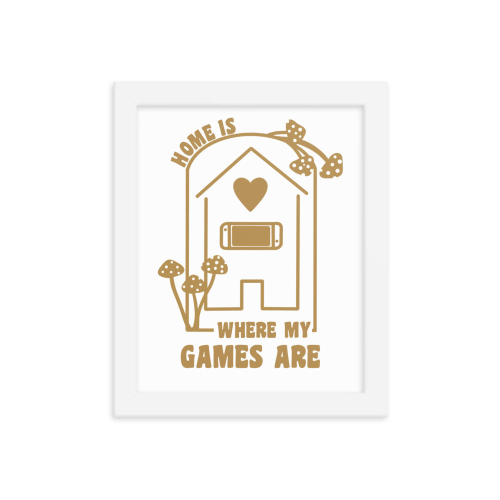Where My Games Are | Framed poster | Cozy Gamer Threads & Thistles Inventory White 