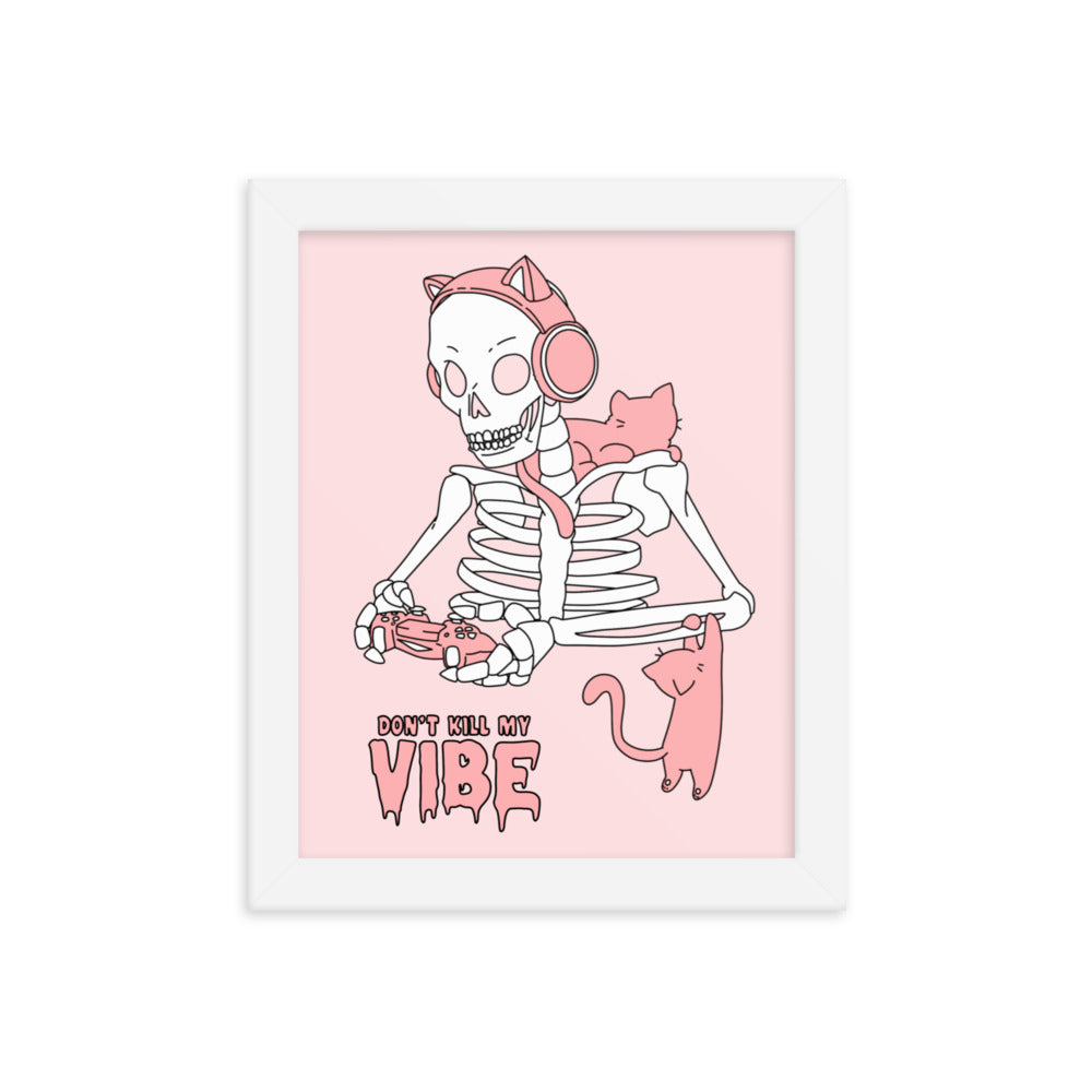 Don't Kill my Vibe | Fall 8x10 Framed poster Threads & Thistles Inventory White 