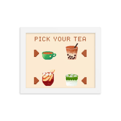 Pick Your Tea | 8x10 Framed poster | Cozy Gaming Threads & Thistles Inventory 