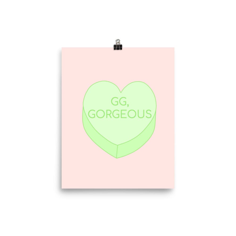GG, Gorgeous | 8x10 Poster | Valentine's Day Threads & Thistles Inventory 