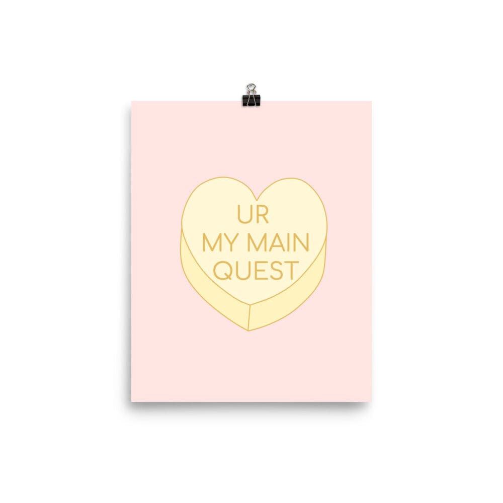 UR My main Quest | 8x10 Poster | Valentine's Day Threads & Thistles Inventory 