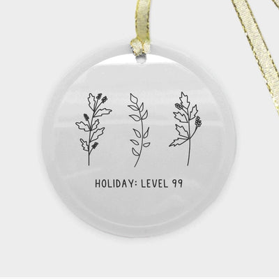 Holiday: Level 99 Ornament - Clear Glass (Round) Ornaments and Accents Threads & Thistles Inventory 