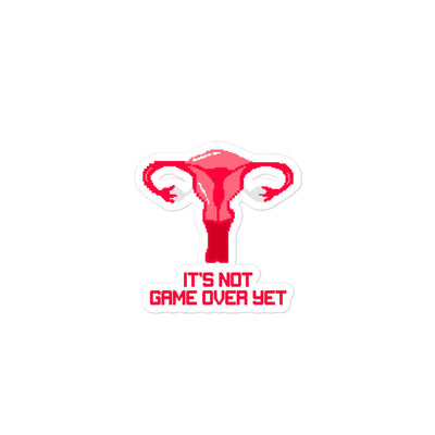 It's Not Game Over Yet | Bubble-free stickers | Feminist Gamer Threads and Thistles Inventory 3″×3″ 