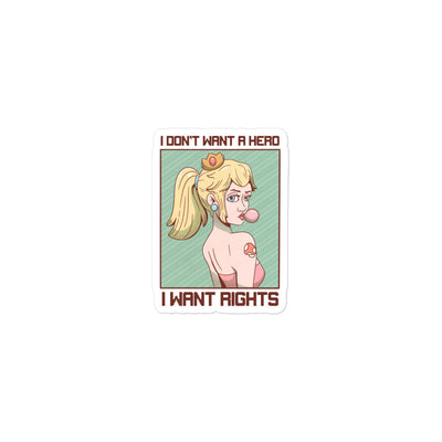 I Want Rights | Bubble-free stickers | Feminist Gamer Threads and Thistles Inventory 3″×3″ 