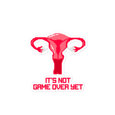 It's Not Game Over Yet | Bubble-free stickers | Feminist Gamer Threads and Thistles Inventory 4″×4″ 