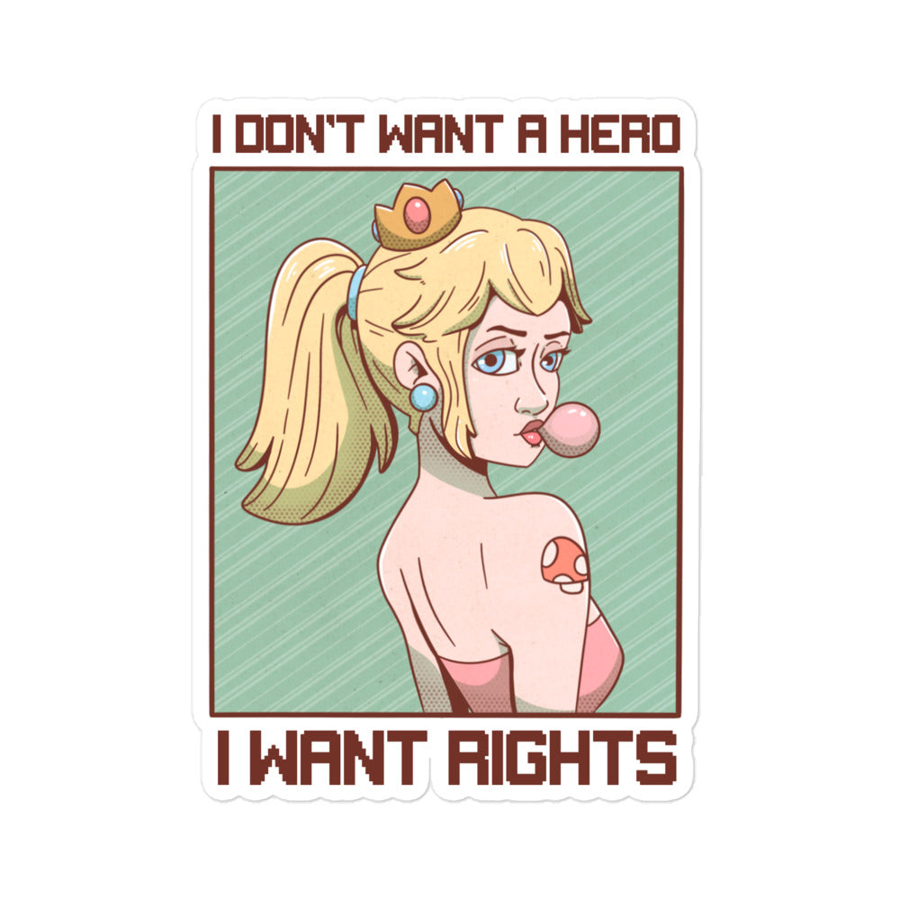 I Want Rights | Bubble-free stickers | Feminist Gamer Threads and Thistles Inventory 5.5″×5.5″ 