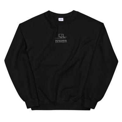 AFK Penalty | Embroidered Unisex Sweatshirt | FPS/TPS Threads and Thistles Inventory Black S 