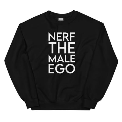 Nerf the Male Ego | Unisex Sweatshirt | Feminist Gamer Threads and Thistles Inventory Black S 