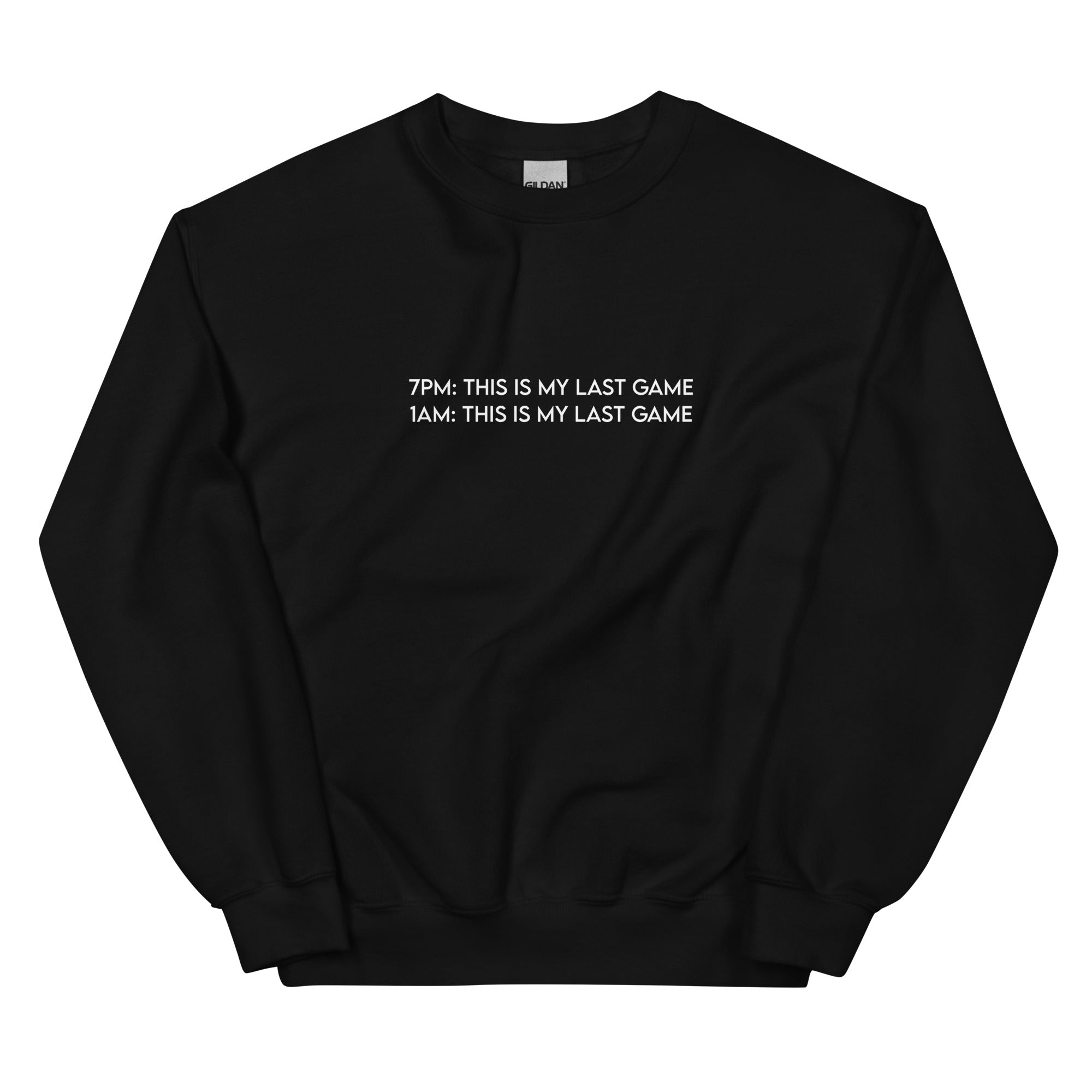 My Last Game | Unisex Sweatshirt Sweatshirt Threads and Thistles Inventory Black S 
