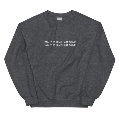 My Last Game | Unisex Sweatshirt Sweatshirt Threads and Thistles Inventory Dark Heather S 