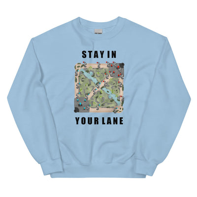 Stay In Your Lane | Unisex Sweatshirt | League of Legends Threads and Thistles Inventory Light Blue S 