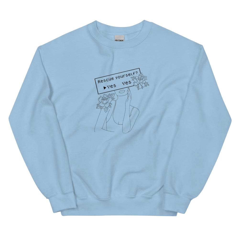 Rescue Yourself? | Unisex Sweatshirt | Feminist Gamer Threads and Thistles Inventory Light Blue S 
