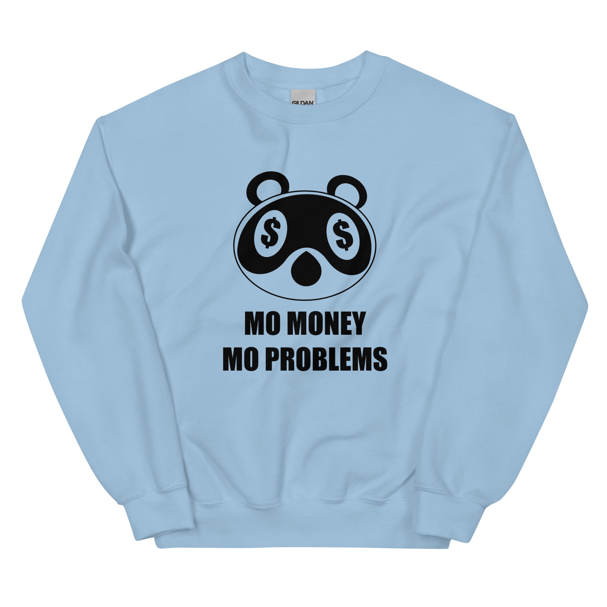 Mo Money Mo Problems | Unisex Sweatshirt | Animal Crossing Threads and Thistles Inventory Light Blue S 