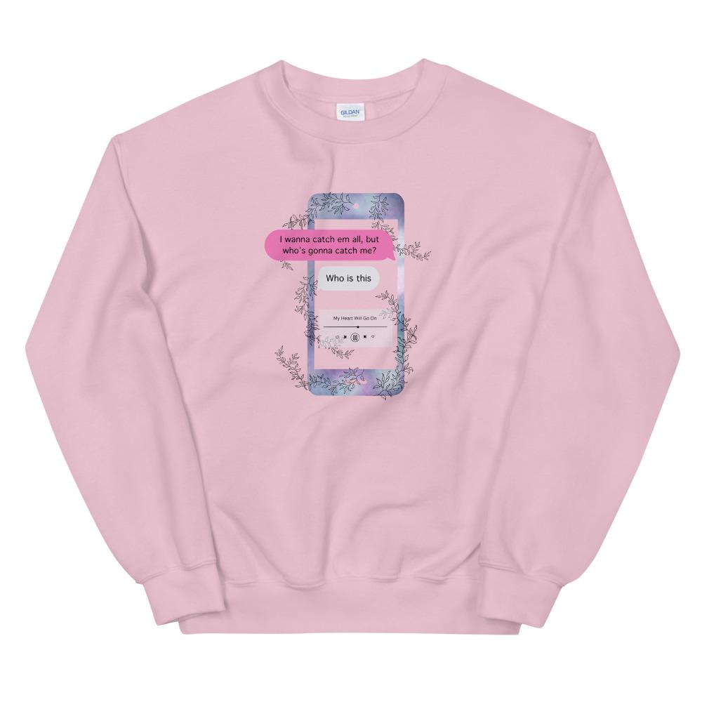 Who's Gonna Catch Me | Unisex Sweatshirt | Pokemon Threads and Thistles Inventory Light Pink S 