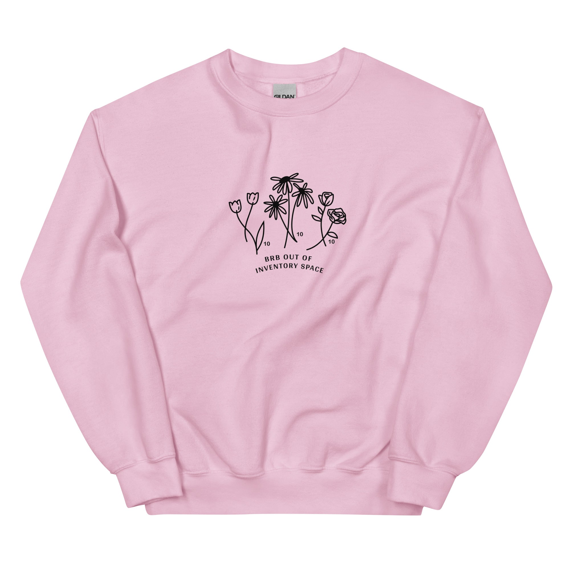 BRB Out of Inventory Space | Unisex Sweatshirt | Animal Crossing Threads and Thistles Inventory Light Pink S 