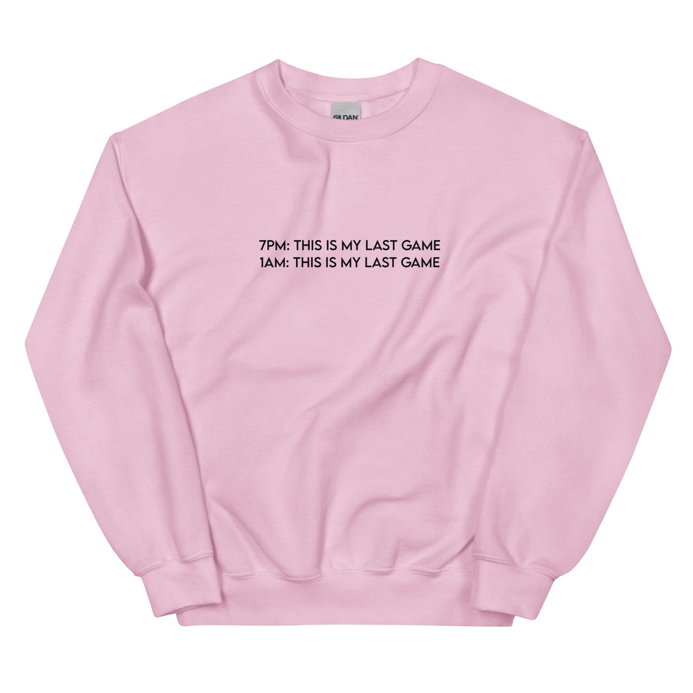 My Last Game | Unisex Sweatshirt Sweatshirt Threads and Thistles Inventory Light Pink S 
