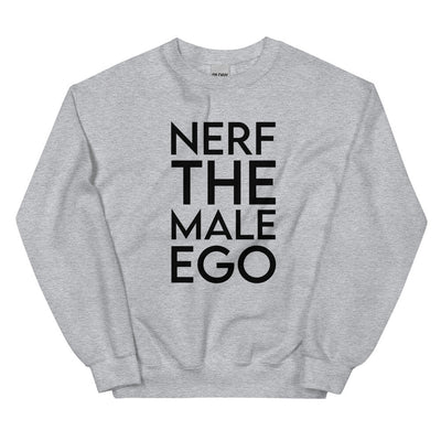 Nerf the Male Ego | Unisex Sweatshirt | Feminist Gamer Threads and Thistles Inventory Sport Grey S 