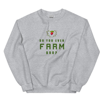 Do You Even Farm, Bro? | Unisex Sweatshirt | Feminist Gamer Threads and Thistles Inventory Sport Grey S 