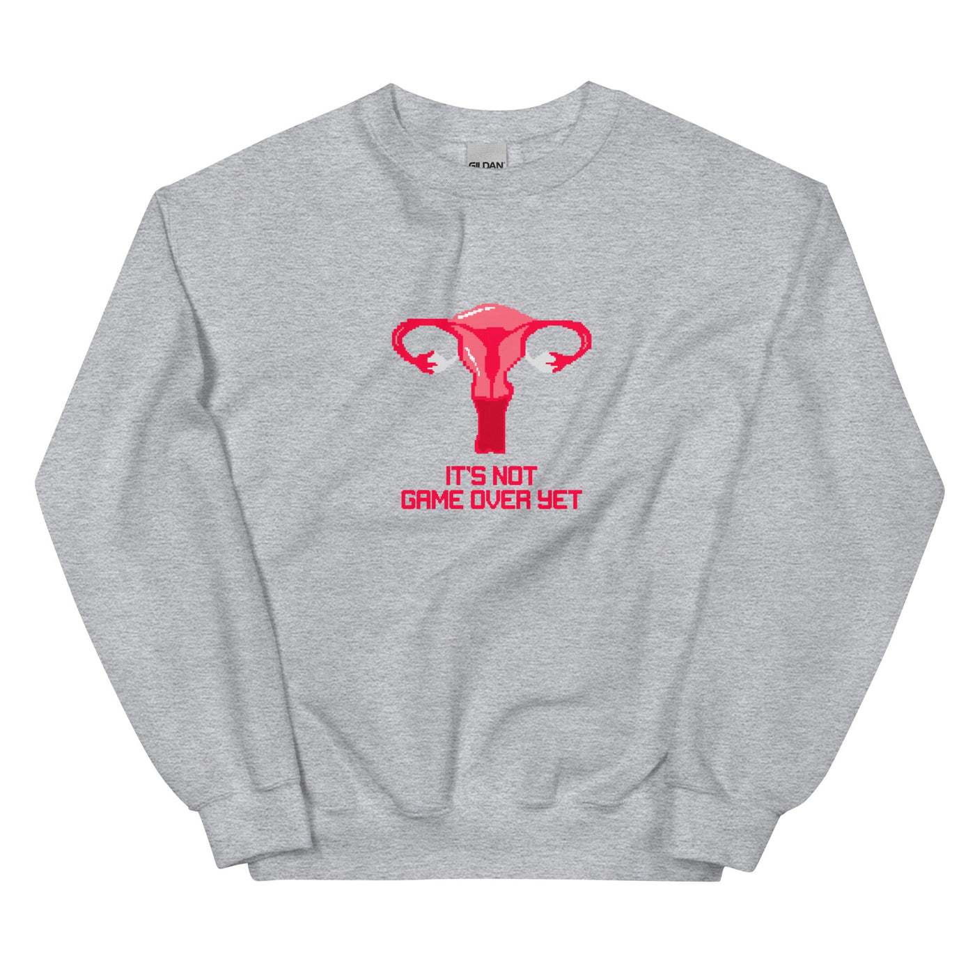 It's Not Game Over Yet | Unisex Sweatshirt | Feminist Gamer Threads and Thistles Inventory Sport Grey S 