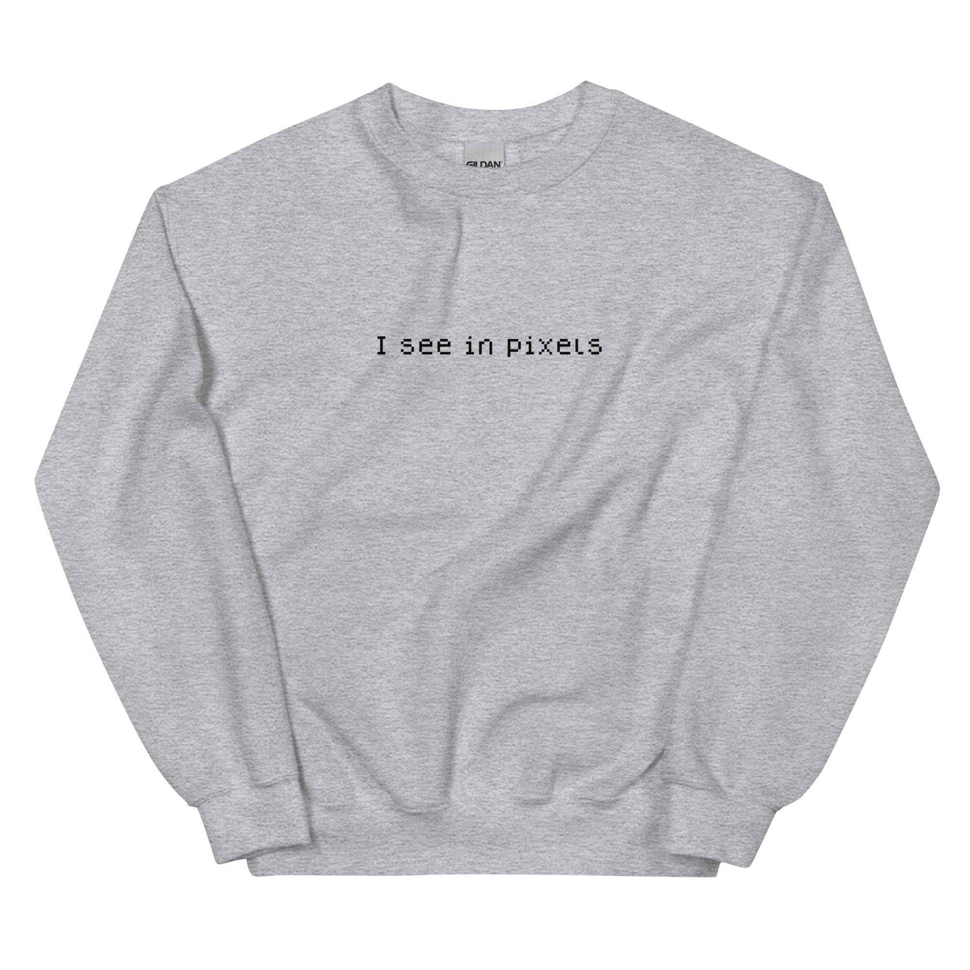 I See In Pixels | Unisex Sweatshirt Threads and Thistles Inventory Sport Grey S 