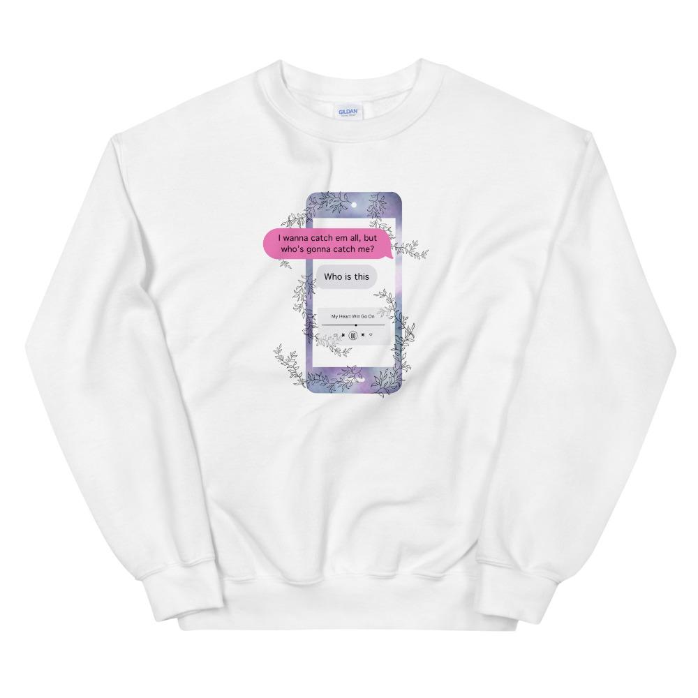 Who's Gonna Catch Me | Unisex Sweatshirt | Pokemon Threads and Thistles Inventory White S 