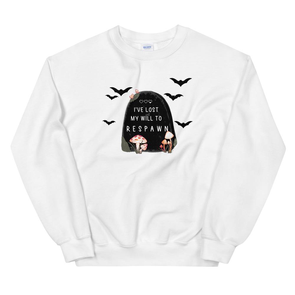 My Will to Respawn | Unisex Sweatshirt Threads and Thistles Inventory White S 