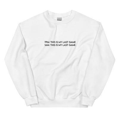 My Last Game | Unisex Sweatshirt Sweatshirt Threads and Thistles Inventory White S 