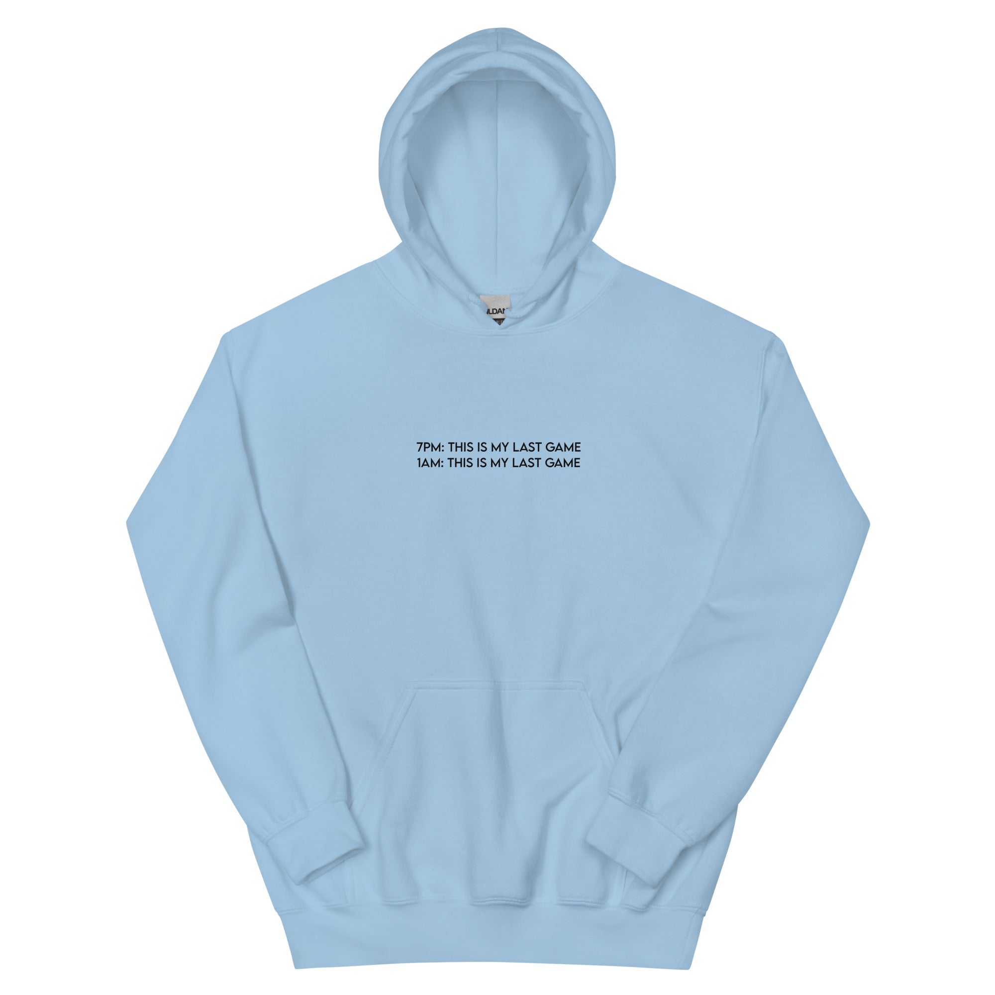 My Last Game | Unisex Hoodie Threads and Thistles Inventory Light Blue S 