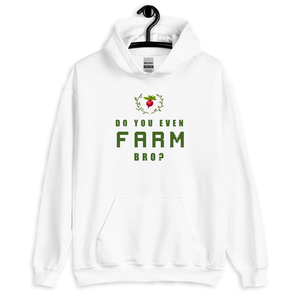 Do You Even Farm, Bro? | Unisex Hoodie | Feminist Gamer Threads and Thistles Inventory 
