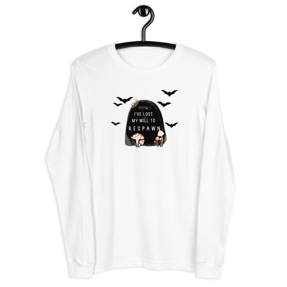 My Will to Respawn | Unisex Long Sleeve Tee Threads and Thistles Inventory 