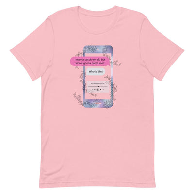 Who's Gonna Catch Me | Short-Sleeve Unisex T-Shirt | Pokemon Threads and Thistles Inventory Pink S 