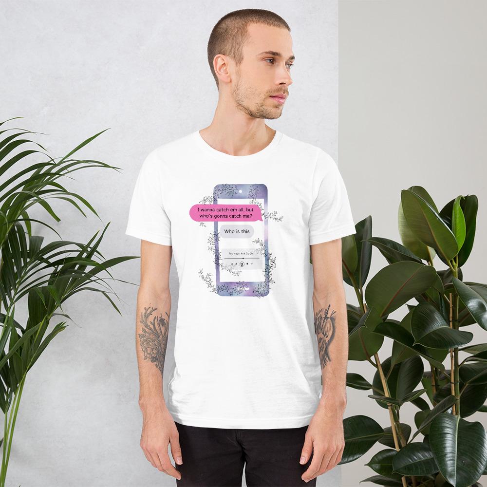 Who's Gonna Catch Me | Short-Sleeve Unisex T-Shirt | Pokemon Threads and Thistles Inventory 