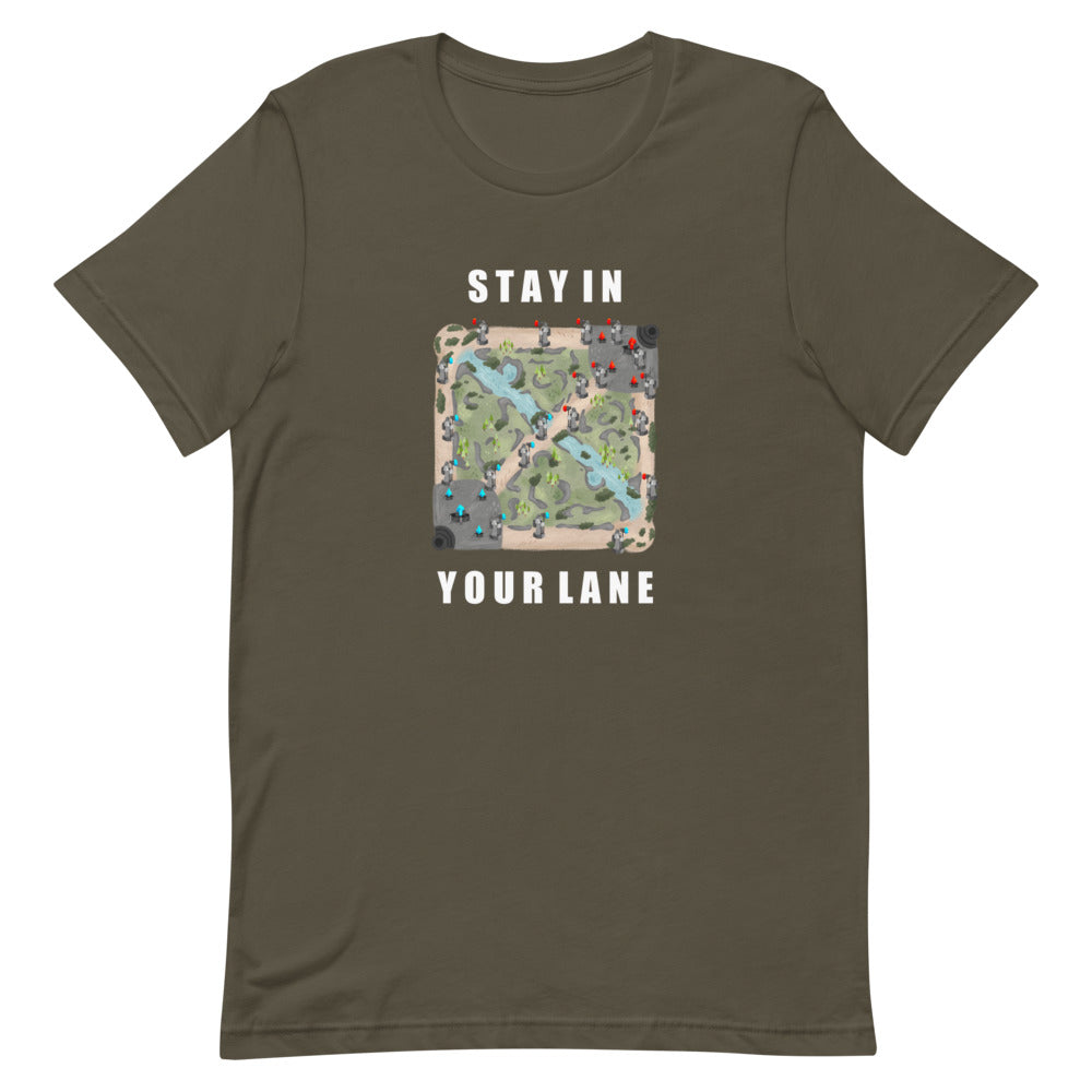 Stay In Your Lane | Short-sleeve unisex t-shirt | League of Legends Threads and Thistles Inventory Army S 