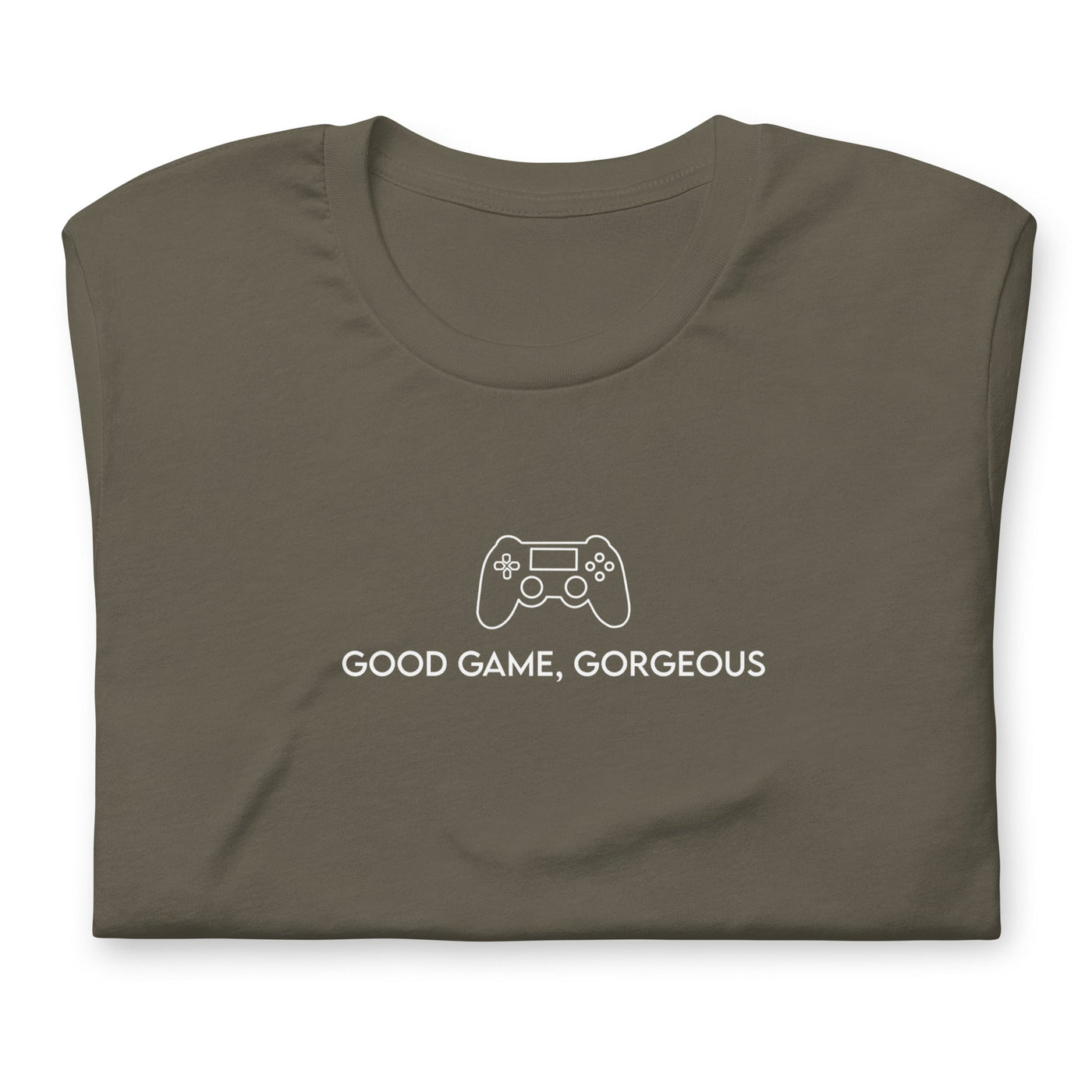 Good Game, Gorgeous | Unisex t-shirt Threads and Thistles Inventory Army S 