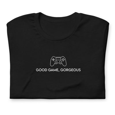 Good Game, Gorgeous | Unisex t-shirt Threads and Thistles Inventory Black XS 