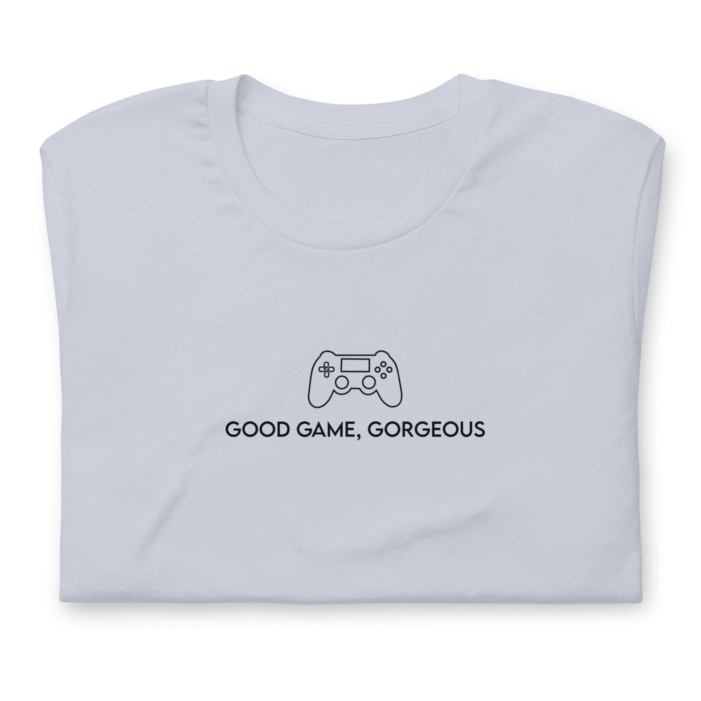 Good Game, Gorgeous | Unisex t-shirt Threads and Thistles Inventory Light Blue XS 