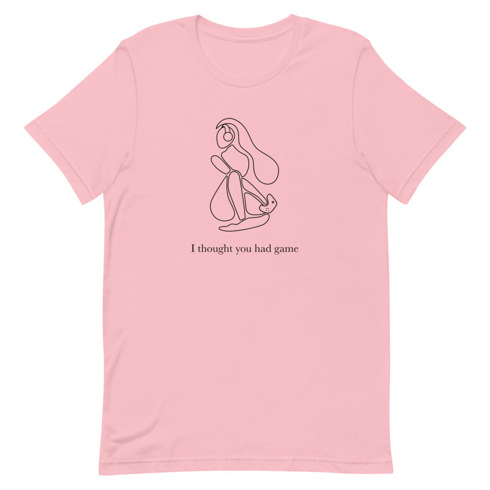 I Thought You Had Game | Short-sleeve unisex t-shirt | Feminist Gamer Threads and Thistles Inventory Pink S 