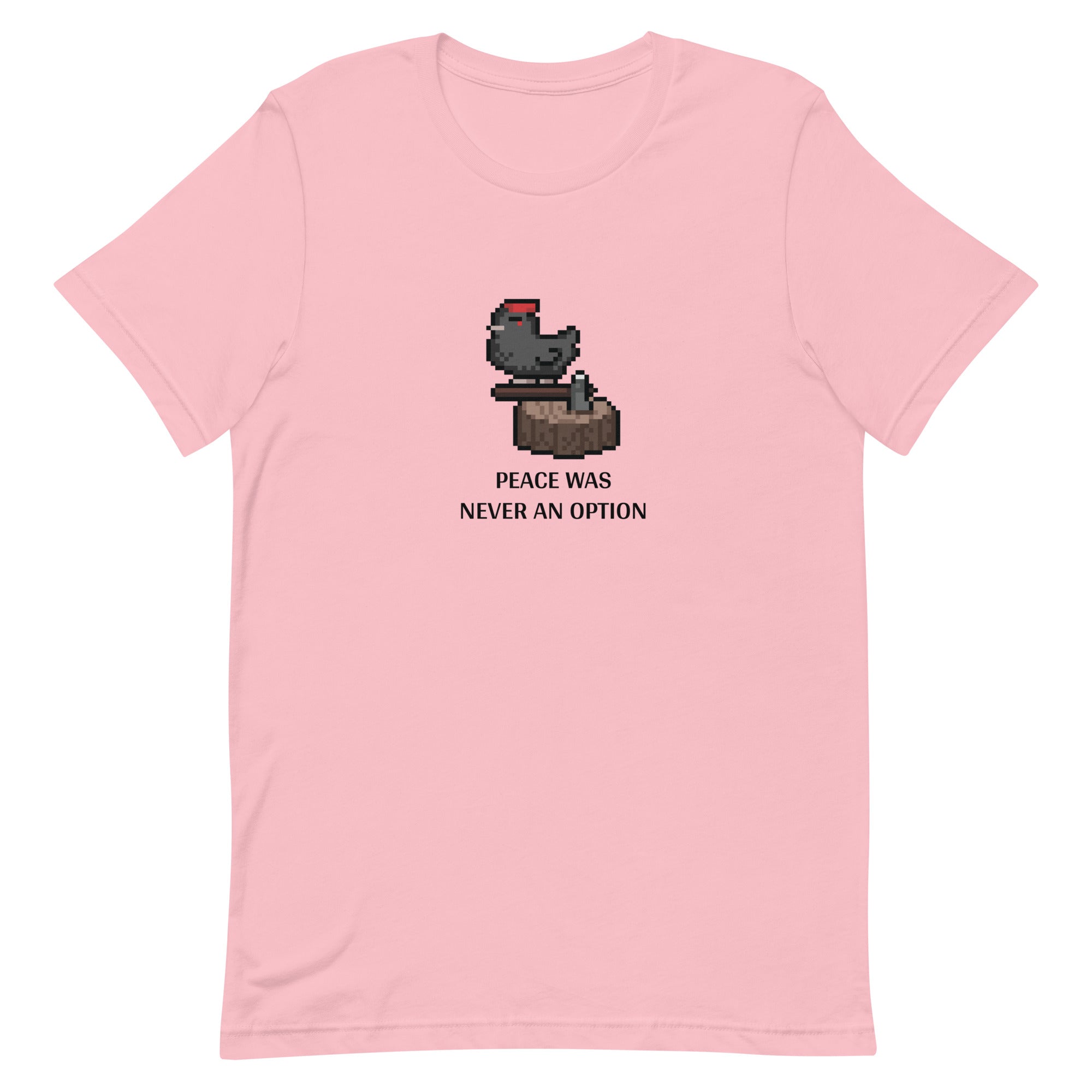 Peace Was Never an Option | Short-Sleeve Unisex T-Shirt | Stardew Valley Threads and Thistles Inventory Pink S 