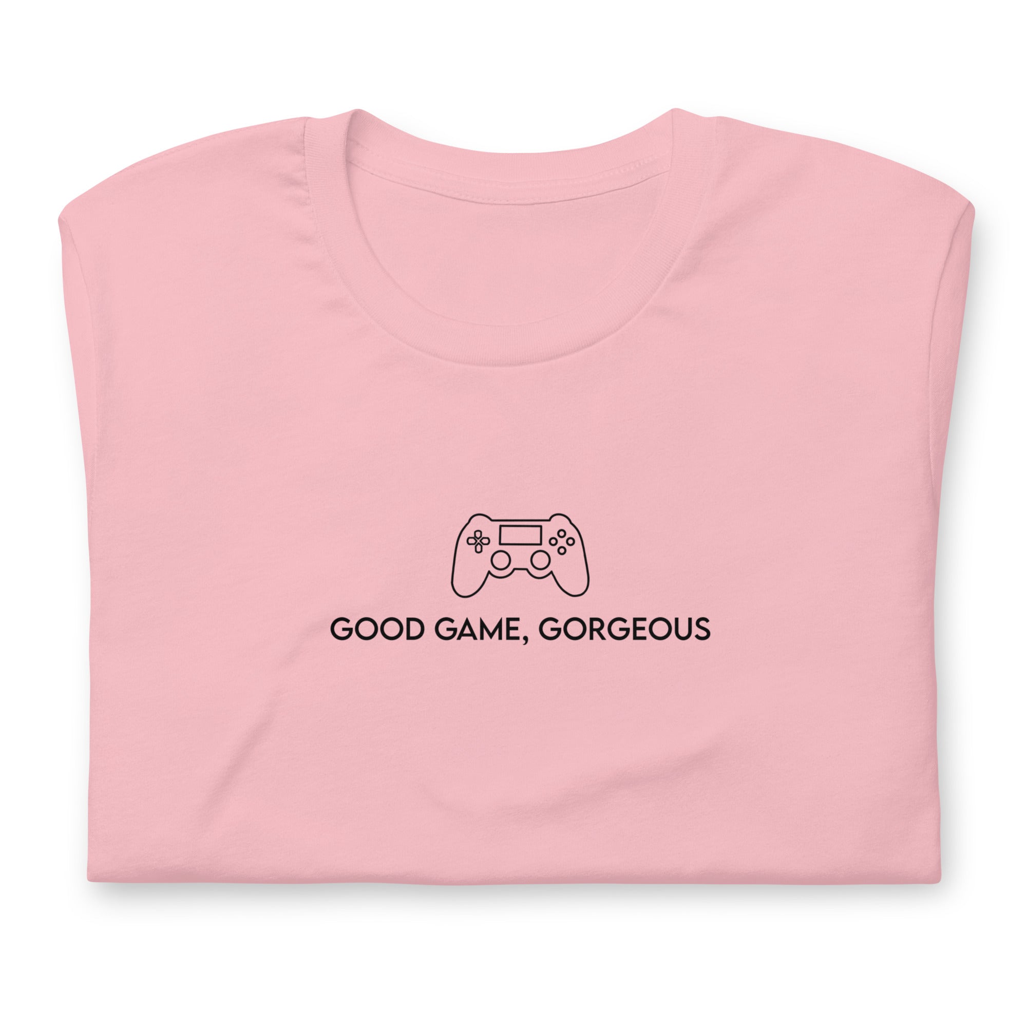 Good Game, Gorgeous | Unisex t-shirt Threads and Thistles Inventory Pink S 