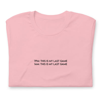 My Last Game | Unisex t-shirt Threads & Thistles Inventory Pink S 