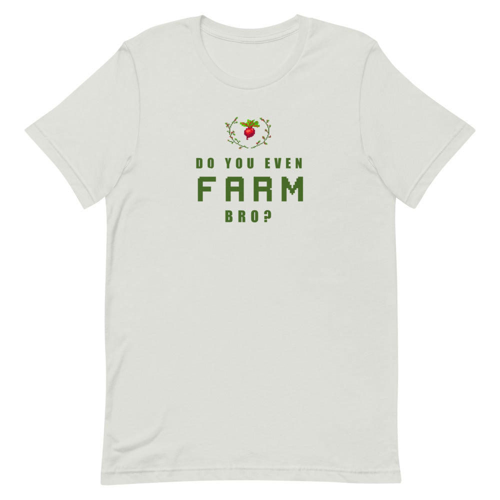 Do You Even Farm, Bro? | Short-sleeve unisex t-shirt | Feminist Gamer Threads and Thistles Inventory Silver S 