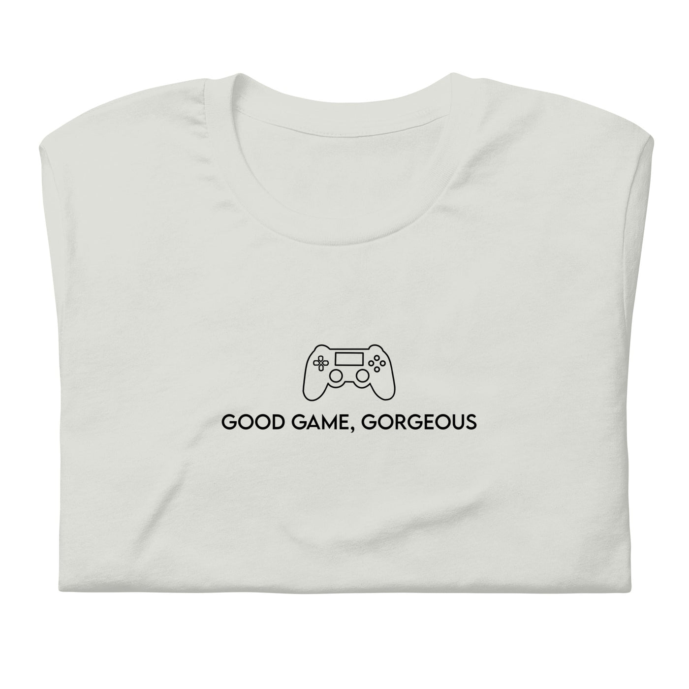 Good Game, Gorgeous | Unisex t-shirt Threads and Thistles Inventory Silver S 