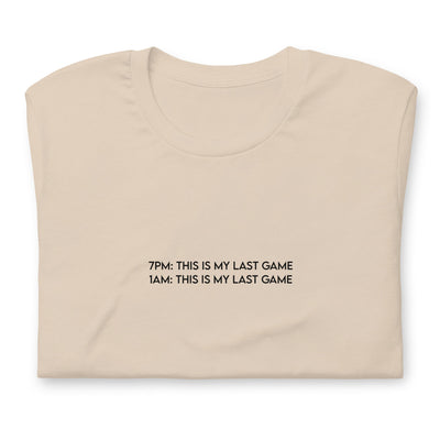 My Last Game | Unisex t-shirt Threads & Thistles Inventory Soft Cream XS 